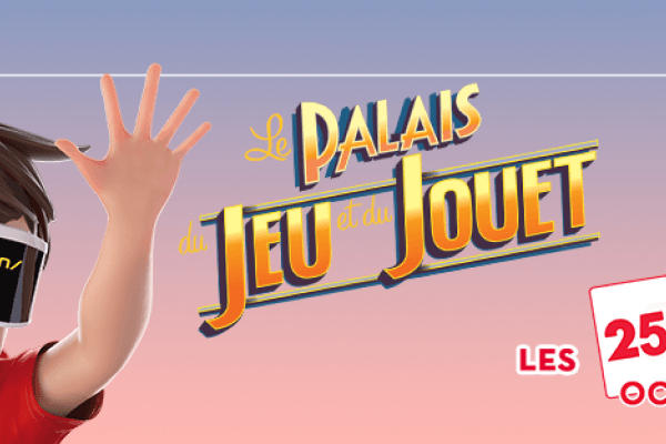 LE PALAIS DU JEU ET DU JOUET